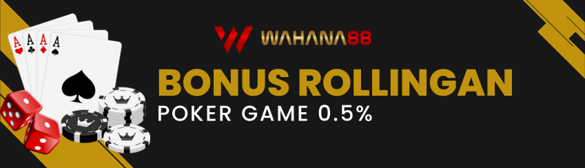 BONUS ROLLINGAN POKER 0.3 - 0.5%