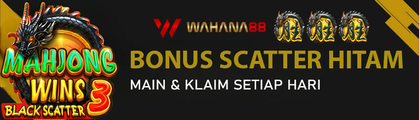 BONUS SCATTER HITAM